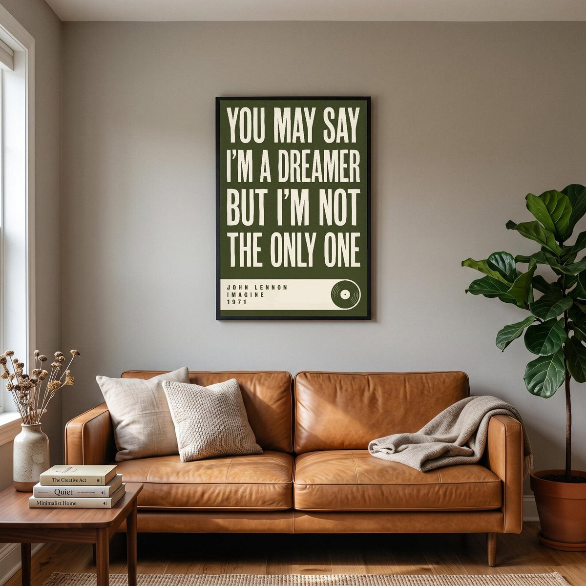 You May Say I'm A Dreamer Lyrics Print
