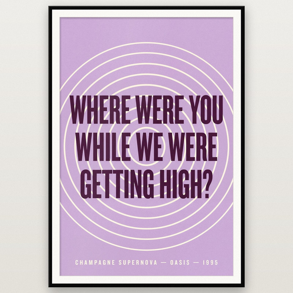 Where Were You While We Were Getting High Lyrics Print