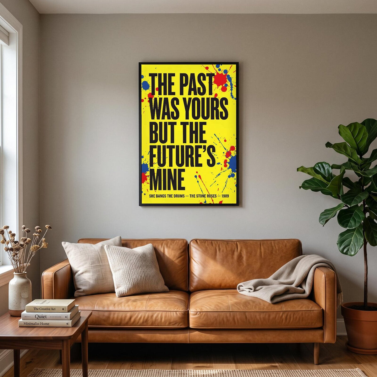 The Past Was Yours But The Future's Mine Lyrics Print