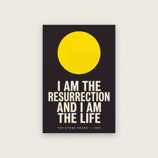 I Am The Resurrection Lyrics Print