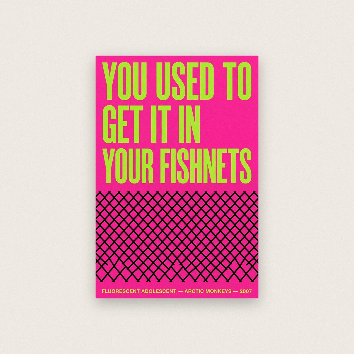 You Used To Get It In Your Fishnets Lyrics Print