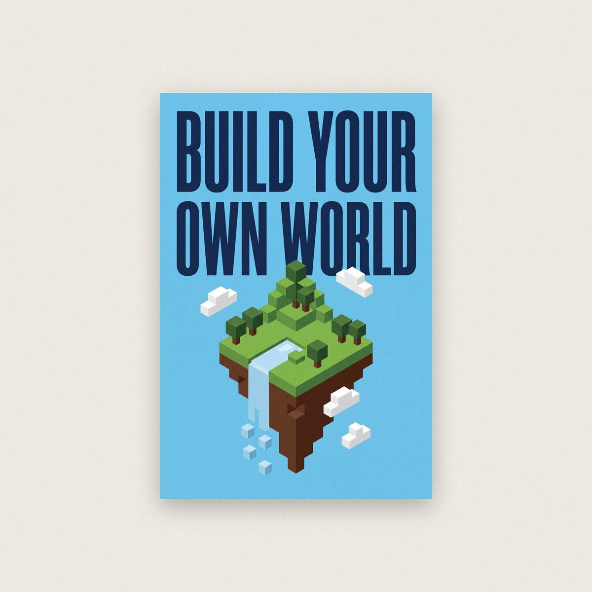 Build Your Own World Gaming Art Print