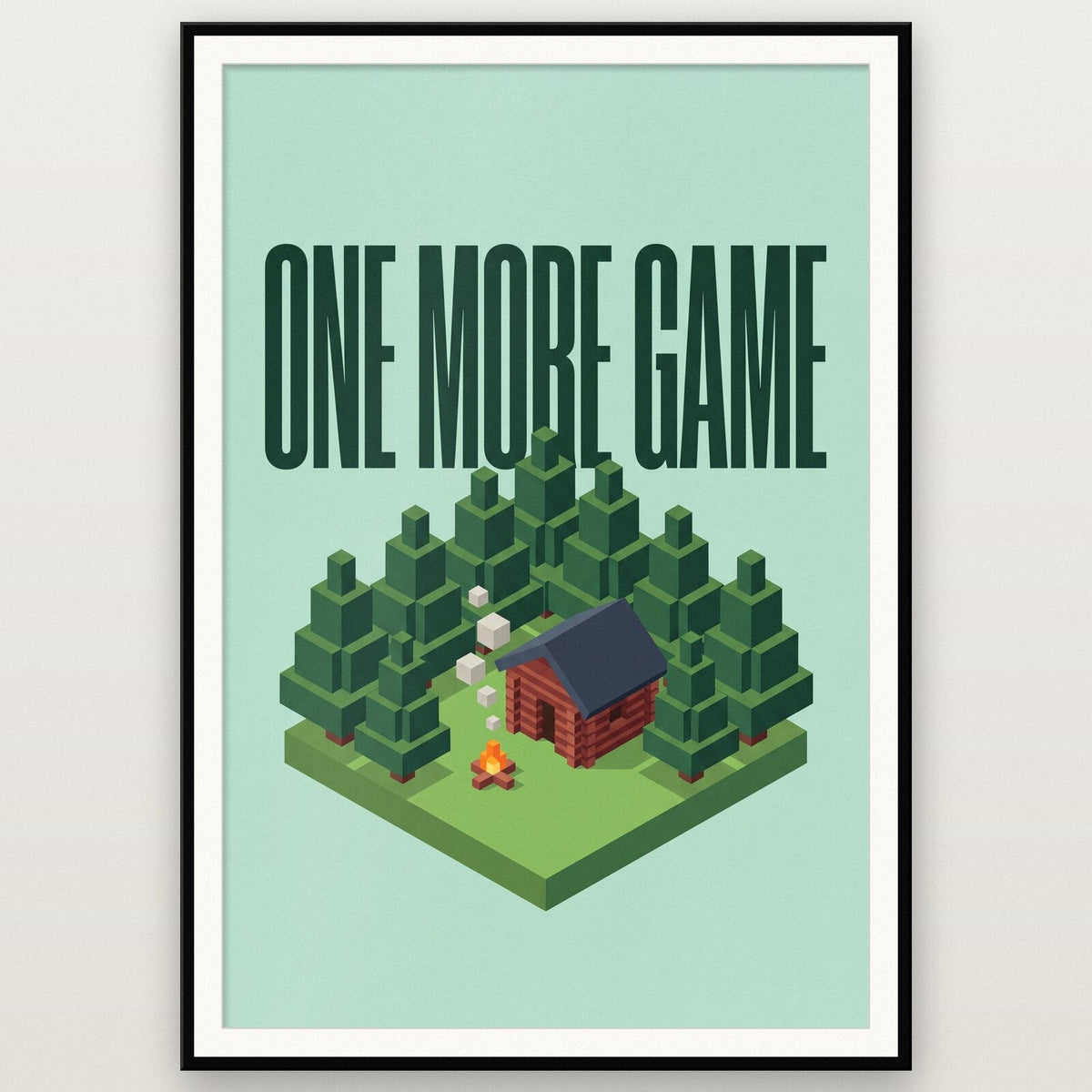 One More Game Gaming Art Print