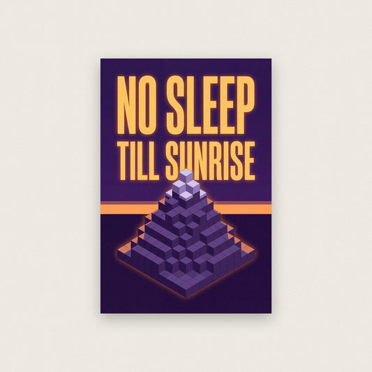 No Sleep Till Sunrise Gaming Art Print