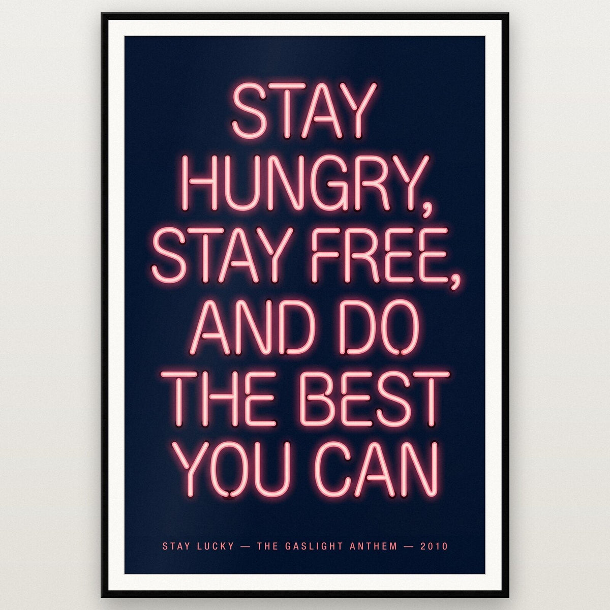 Stay Lucky The Gaslight Anthem Lyrics Print