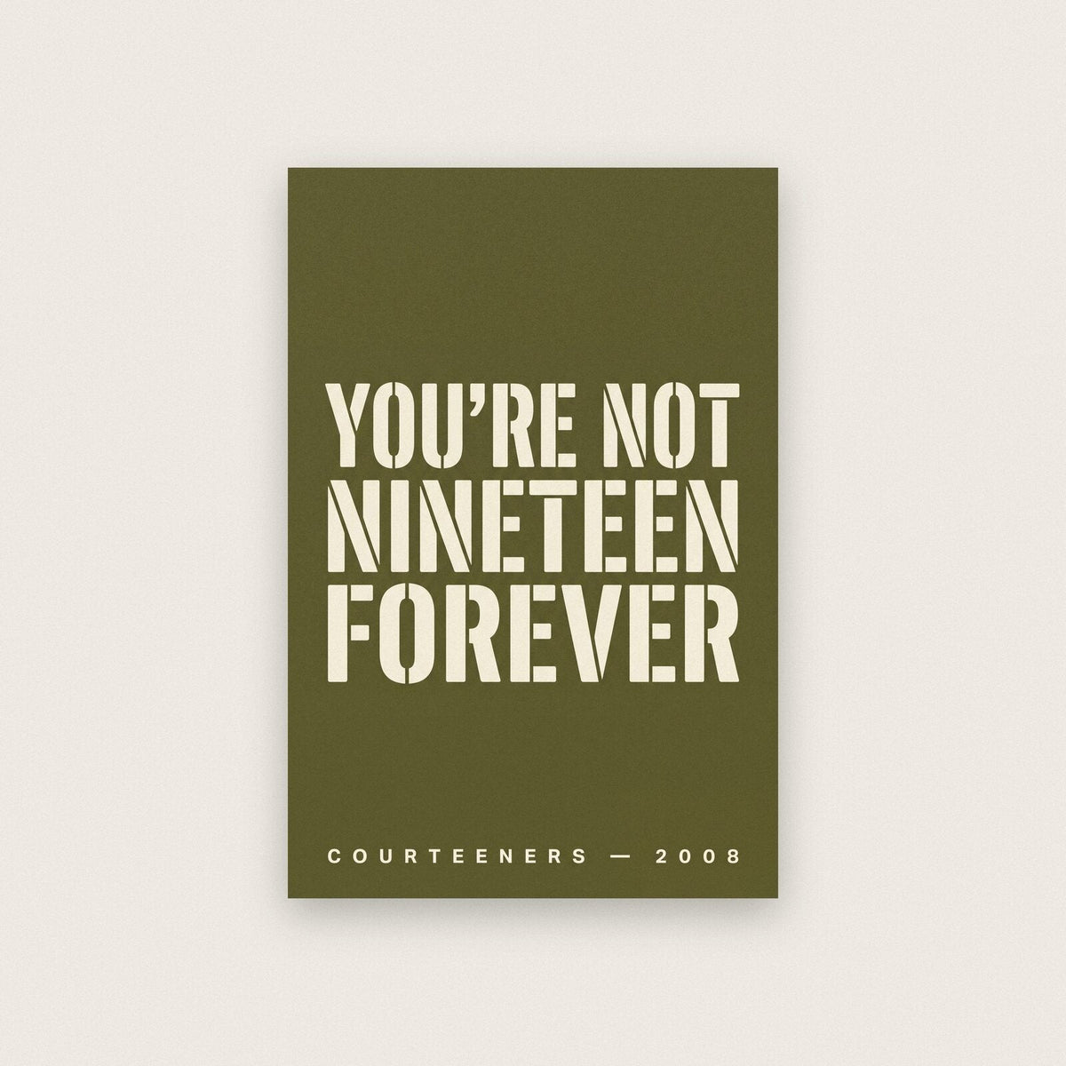 Not Nineteen Forever Courteeners Lyrics Print