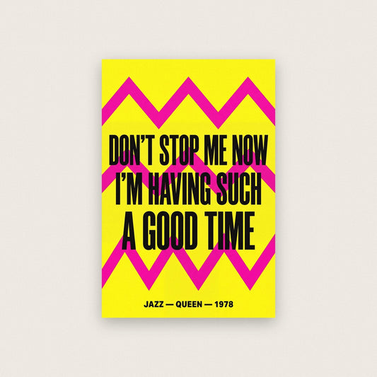 Dont Stop Me Now Lyrics Print