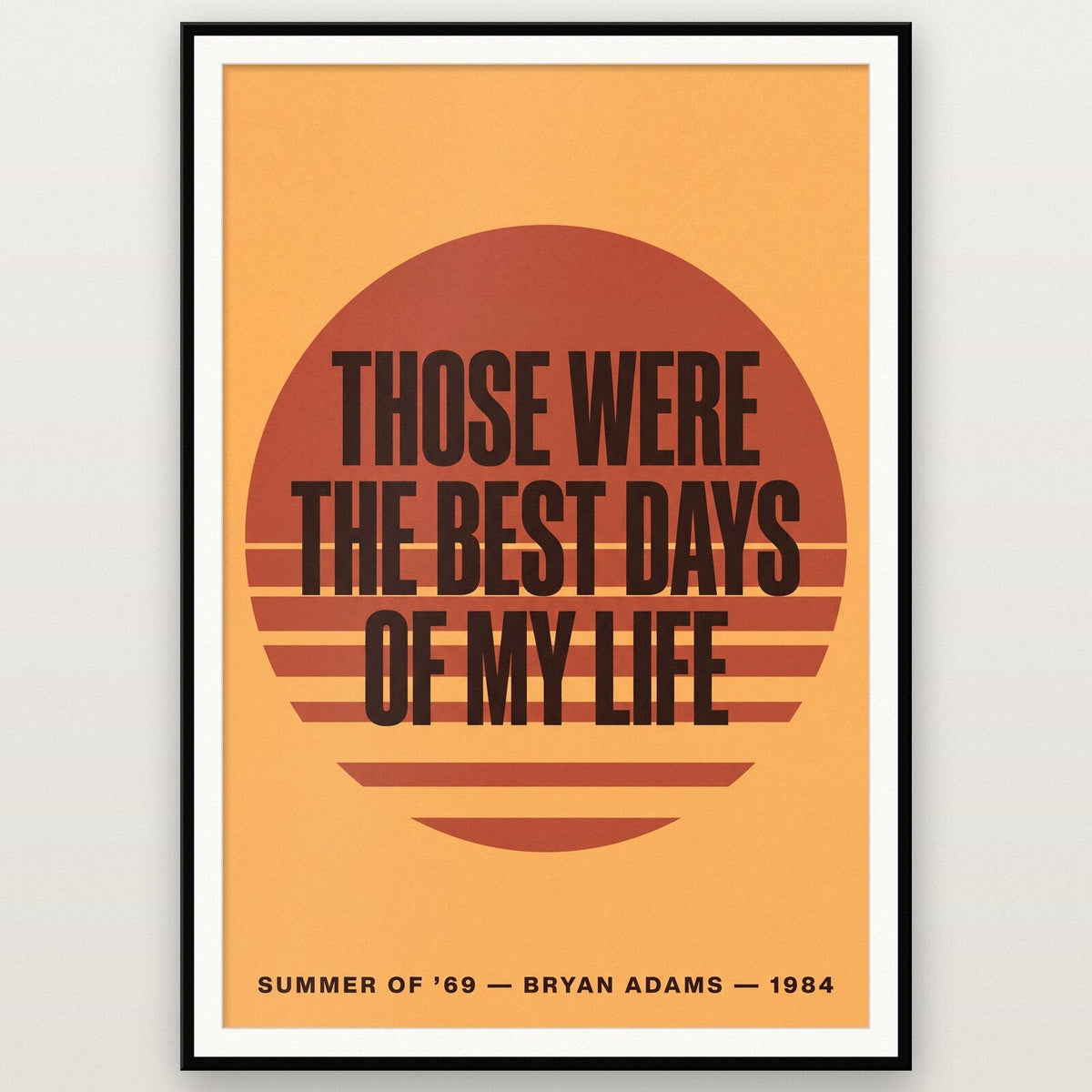 Summer Of 69 Lyrics Print
